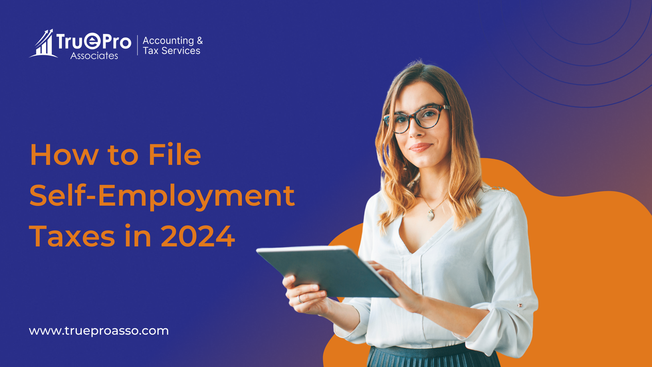 How to File Self-Employment Taxes in 2024